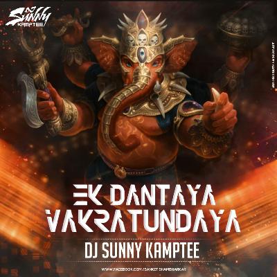 Ekdantaya Vakratunday - ( Remix ) - DJ Sunny Kamptee